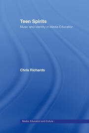 Teen Spirits: Music And Identity In Media Education book cover