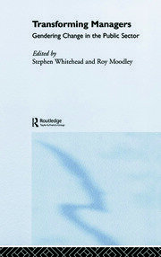 Transforming Managers: Engendering Change in the Public Sector book cover