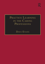 Practice Learning in the Caring Professions book cover