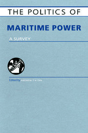 The Politics of Maritime Power: A Survey book cover