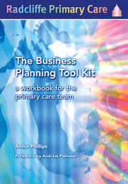 The Business Planning Tool Kit: A Workbook For The Primary Care Team book cover