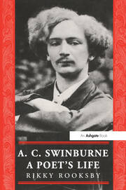 A.C. Swinburne: A Poet's Life book cover