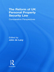 The Reform of UK Personal Property Security Law: Comparative Perspectives book cover