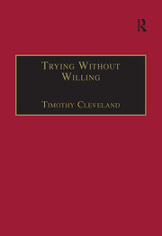 Trying Without Willing: An Essay in the Philosophy of Mind book cover