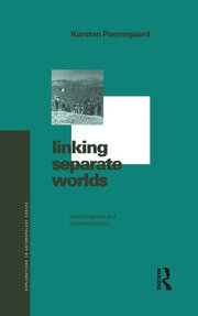 Linking Separate Worlds: Urban Migrants and Rural Lives in Peru book cover