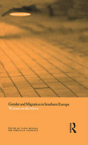 Gender and Migration in Southern Europe: Women on the Move book cover