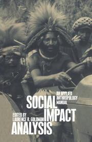 Social Impact Analysis: An Applied Anthropology Manual book cover