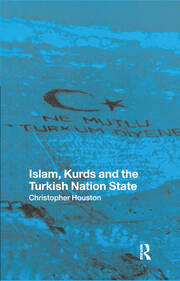 Islam, Kurds and the Turkish Nation State book cover