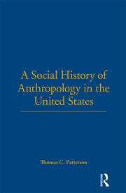 A Social History of Anthropology in the United States book cover