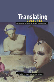 Translating Cultures: Perspectives on Translation and Anthropology book cover