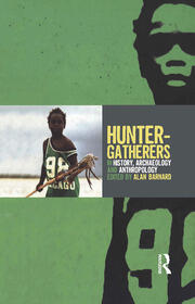 Hunter-Gatherers in History, Archaeology and Anthropology book cover