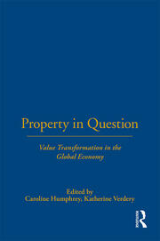 Property in Question: Value Transformation in the Global Economy book cover