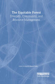 The Equitable Forest: Diversity, Community, and Resource Management book cover