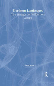 Northern Landscapes: The Struggle for Wilderness Alaska book cover