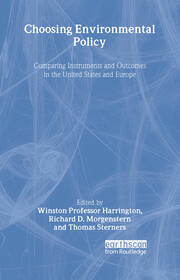 Choosing Environmental Policy: Comparing Instruments and Outcomes in the United States and Europe book cover