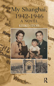 My Shanghai, 1942-1946: A Novel book cover