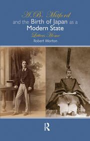 A.B. Mitford and the Birth of Japan as a Modern State: Letters Home book cover