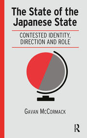 The State of the Japanese State: Contested Identity, Direction and Role book cover