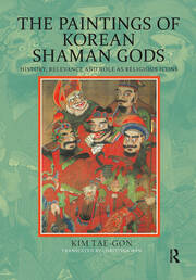 The Paintings of Korean Shaman Gods: History, Relevance and Role as Religious Icons book cover