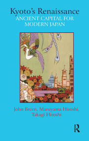 Kyoto’s Renaissance: Ancient Capital for Modern Japan book cover
