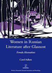 A Tradition of Infringement: Women in Russian Literature After Glasnost book cover