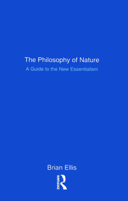 The Philosophy of Nature: A Guide to the New Essentialism book cover