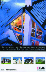 Solar Heating Systems for Houses: A Design Handbook for Solar Combisystems book cover
