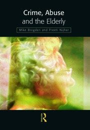 Crime, Abuse and the Elderly book cover