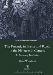 The Fantastic in France and Russia in the 19th Century: In Pursuit of Hesitation book cover