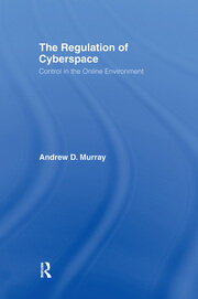 The Regulation of Cyberspace: Control in the Online Environment book cover