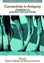 Connectivity in Antiquity: Globalization as a Long-Term Historical Process book cover