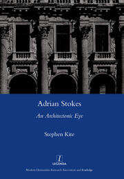 Adrian Stokes: An Architectonic Eye book cover