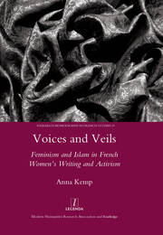Voices and Veils: Feminism and Islam in French Women's Writing and Activism book cover