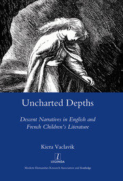 Uncharted Depths: Descent Narratives in English and French Children's Literature book cover