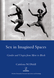 Sex in Imagined Spaces: Gender and Utopia from More to Bloch book cover