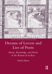 Dreams of Lovers and Lies of Poets: Poetry, Knowledge and Desire in the 