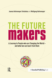 A Journey to People who are Changing the World – and What We Can Learn from Them: A Journey to People who are Changing the World – and What We Can Learn from Them book cover
