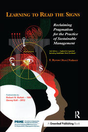 Learning to Read the Signs: Reclaiming Pragmatism for the Practice of Sustainable Management book cover