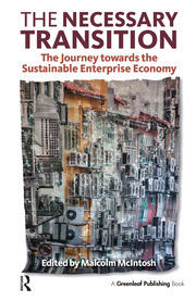 The Necessary Transition: The Journey towards the Sustainable Enterprise Economy book cover