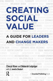 Creating Social Value: A Guide for Leaders and Change Makers book cover