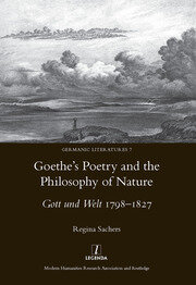 Goethe's Poetry and the Philosophy of Nature: Gott Und Welt 1798-1827 book cover