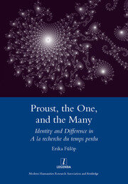 Proust, the One, and the Many: Identity and Difference in A La Recherche Du Temps Perdu book cover