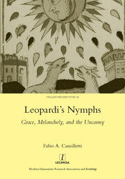Leopardi's Nymphs: Grace, Melancholy, and the Uncanny book cover
