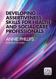 Developing Assertiveness Skills for Health and Social Care Professionals book cover