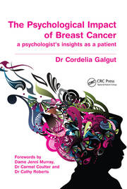 The Psychological Impact of Breast Cancer: A Psychologist's Insight as a Patient book cover