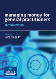 Managing Money for General Practitioners, Second Edition book cover