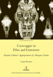 Caravaggio in Film and Literature: Popular Culture's Appropriation of a Baroque Genius book cover