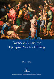 Dostoevsky and the Epileptic Mode of Being book cover