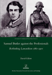 Samuel Butler against the Professionals: Rethinking Lamarckism 1860-1900 book cover