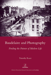 Baudelaire and Photography: Finding the Painter of Modern Life book cover